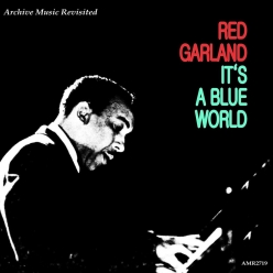 Red Garland - It's a Blue World